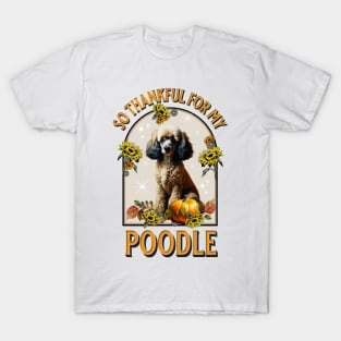 So Thankful for my Poodle T-Shirt